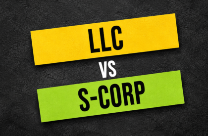 LLC vs. S-Corp LLC vs. S-Corp